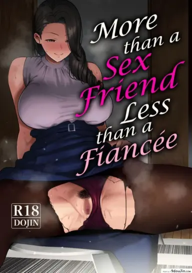 เป็นมากกว่าเซ็กส์เฟรนด์แต่ก็ไม่ใช่คู่หมั้น [Saru no Koshikake] SeFri Ijou, Konyakusha Miman  More Than A Sex Friend, Less Than A Fiancée ภาค 1 อ่านฟรี