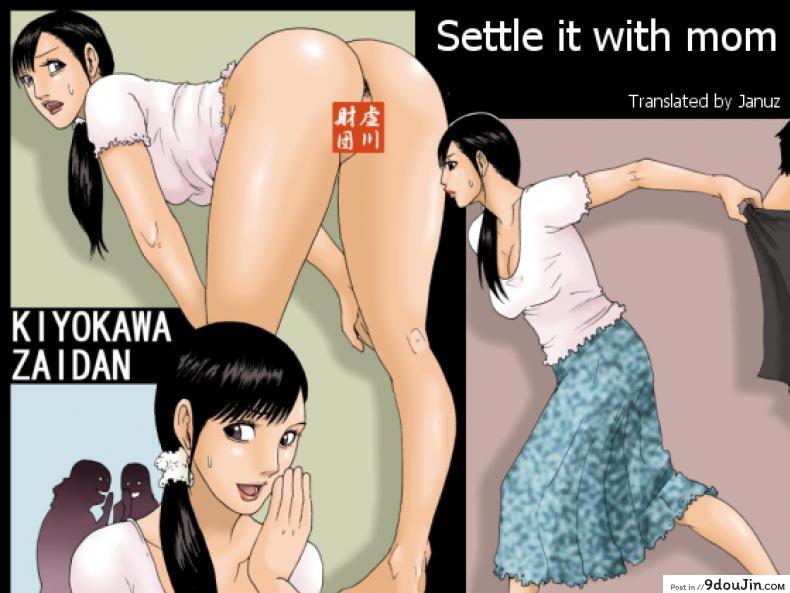 คุณแม่สอนเสียว [Kiyokawa Zaidan] Kaa-san de Suma Sechainasai | Settle it with mom